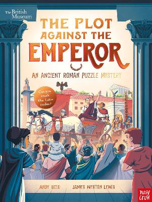 British Museum: The Plot Against the Emperor (An Ancient Roman Puzzle Mystery) by Andy Seed