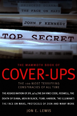 Mammoth Book of Cover-Ups by Jon E. Lewis