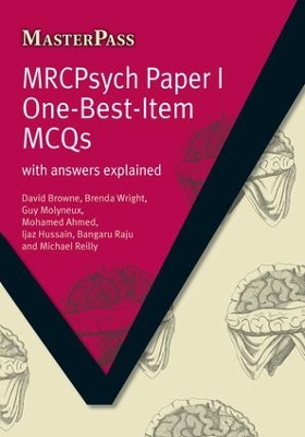 MRCPsych Paper I One-Best-Item MCQs: With Answers Explained book