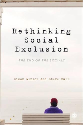 Rethinking Social Exclusion by Simon Winlow
