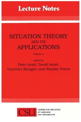 Situation Theory and its Applications: Volume 3 book