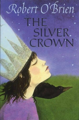 The The Silver Crown by Robert C O'Brien