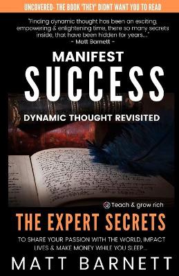 Manifest Success: Dynamic Thought Revisited book