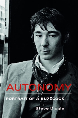 Autonomy: Portrait of a Buzzcock book