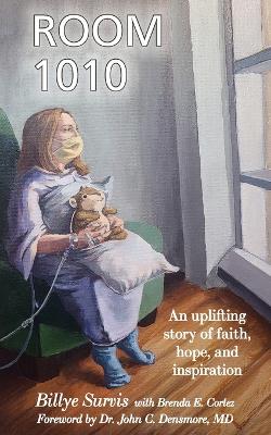 Room 1010: An Uplifting Story of Faith, Hope, and Inspiration book