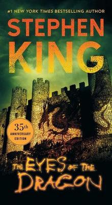 The The Eyes of the Dragon: A Story by Stephen King
