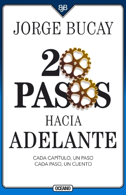 20 Pasos Hacia Adelante: Cada Capítulo, Un Paso Cada Paso, Un Cuento book