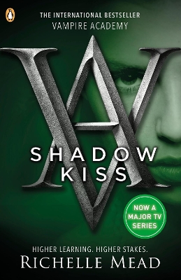 Vampire Academy: Shadow Kiss (book 3) by Richelle Mead