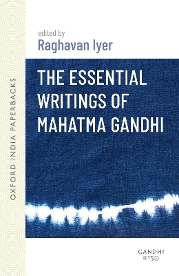 The Essential Writings of Mahatma Gandhi by Mahatma Gandhi