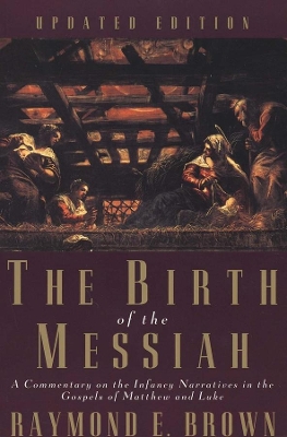 Birth of the Messiah; A new updated edition book