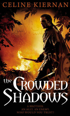 The Crowded Shadows by Celine Kiernan