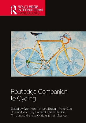 Routledge Companion to Cycling by Glen Norcliffe