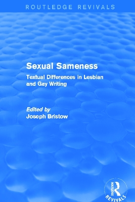 Sexual Sameness by Joseph Bristow