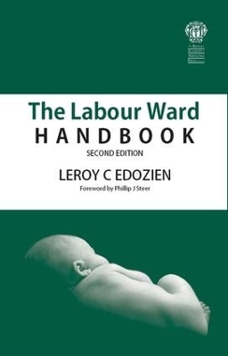The Labour Ward Handbook, second edition book