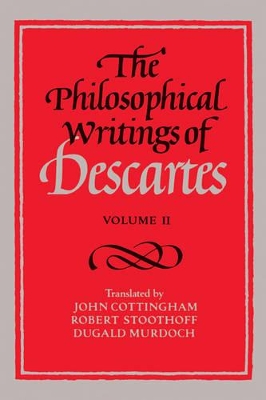 The Philosophical Writings of Descartes: Volume 2 book