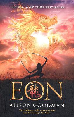 Eon: Rise of the Dragoneye by Alison Goodman