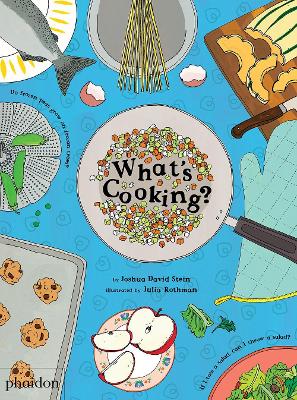 What's Cooking? by Joshua David Stein
