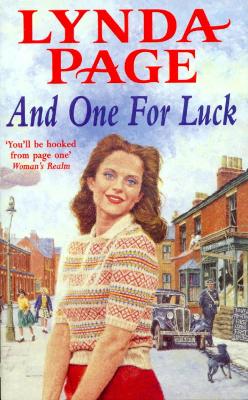 And One for Luck: A compelling saga of finding happiness in the direst of circumstances by Lynda Page