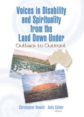 Voices in Disability and Spirituality from the Land Down Under by Christopher Newell