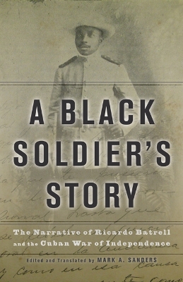 A Black Soldier's Story by Ricardo Batrell