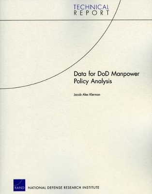 Data for DoD Manpower Policy Analysis book