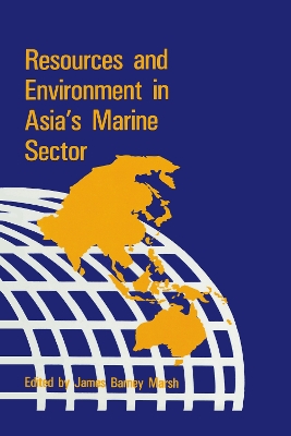 Resources & Environment in Asia's Marine Sector book