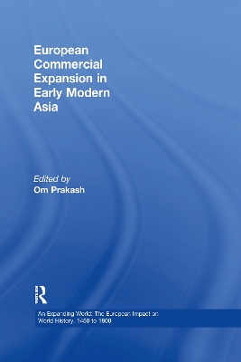 European Commercial Expansion in Early Modern Asia book