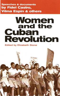 Women and the Cuban Revolution by Fidel Castro