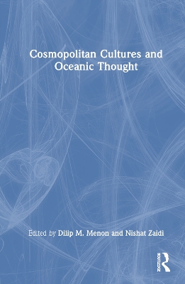 Cosmopolitan Cultures and Oceanic Thought book