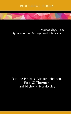 The Multiple Case Study Design: Methodology and Application for Management Education by Daphne Halkias