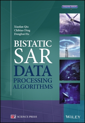 Bistatic SAR Data Processing Algorithms book