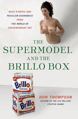 The Supermodel and the Brillo Box by Don Thompson