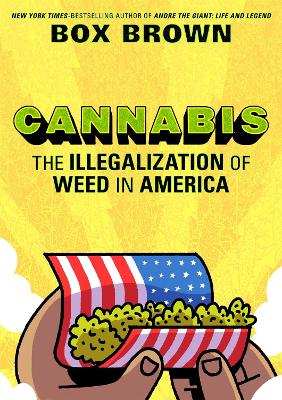 Cannabis: The Illegalization of Weed in America book