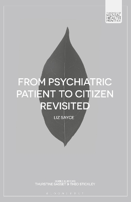 From Psychiatric Patient to Citizen Revisited by Liz Sayce