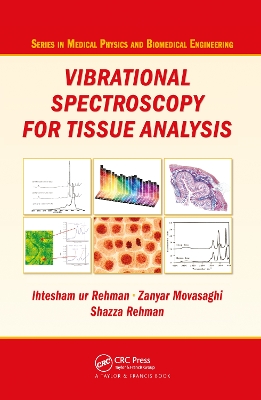Vibrational Spectroscopy for Tissue Analysis by Ihtesham ur Rehman