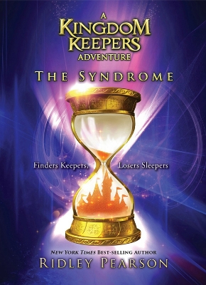 Syndrome, The: A Kingdom Keepers Adventure by Ridley Pearson