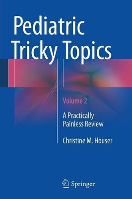 Pediatric Tricky Topics, Volume 2 book