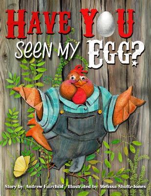 Have You Seen My Egg? book