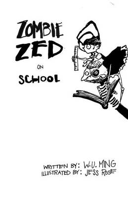 Zombie Zed on School book