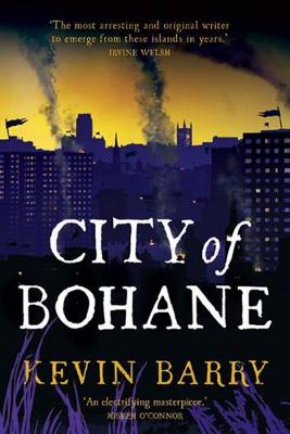 City of Bohane by Kevin Barry