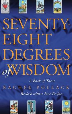 Seventy-Eight Degrees of Wisdom book
