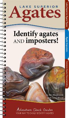 Lake Superior Agates: Your Way to Easily Identify Agates book