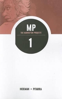 The The Manhattan Projects by Jonathan Hickman