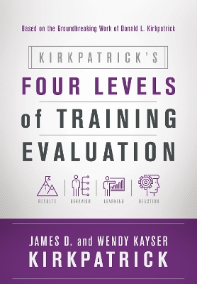 Kirkpatrick's Four Levels of Training Evaluation book