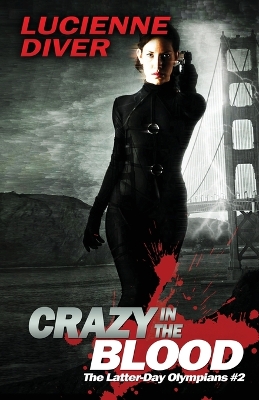 Crazy in the Blood book