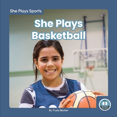 She Plays Basketball book