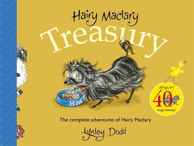 Hairy Maclary Treasury: The Complete Adventures of Hairy Maclary by Lynley Dodd