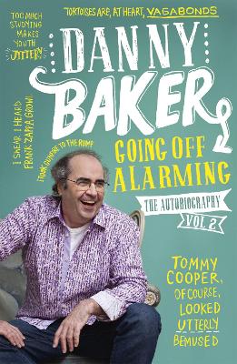 Going Off Alarming by Danny Baker
