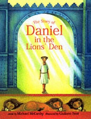 The Story of Daniel in the Lions' Den book