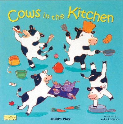 Cows in the Kitchen (Big Book) by Airlie Anderson